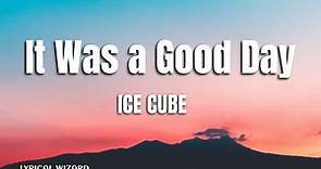 1 Hour | Ice Cube - It Was a Good Day #hiphop #lyrics #icecube #todaywasagoodday