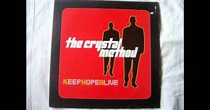 the crystal method - keep hope alive [HD]