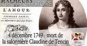 4 décembre 1749 : mort de Claudine de Tencin, salonnière et mère de d’Alembert