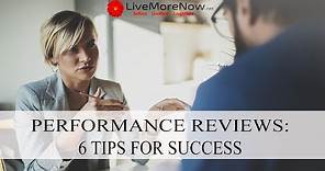 How to Ace Your Performance Review: 6 Tips