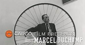 Cargo Film Presents: 'Marcel Duchamp The Art of the Possible'