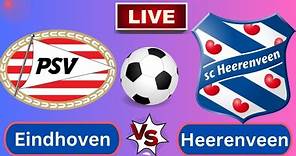 PSV Eindhoven vs SC Heerenveen | Netherlands Eredivisie-Round 15 | Football Live