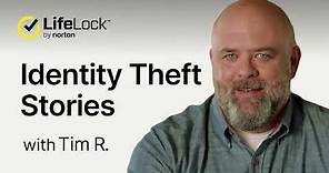 LifeLock Identity Theft Stories: Hear from LifeLock member Tim about his restoration experience