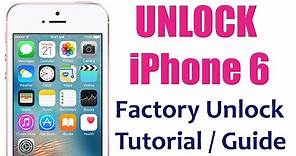 How to Unlock iPhone 6 (Plus) - Unlocking Tutorial & Guide Permanent Factory Unlocked