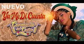 Carmencita Del Centro - Ya Me Di Cuenta (Video Oficial)