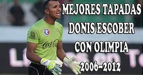 Donis Escober | Mejores Tapadas con Olimpia (2006-2012)