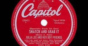 1947 Julia Lee - Snatch And Grab It (#1 R&B hit for 12 weeks)