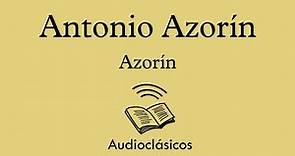 Antonio Azorín (Extractos) – Azorín (Audiolibro)