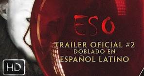IT (Eso) 2017 - Trailer Oficial en Español Latino - Doblado.