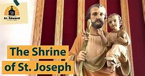 The Shrine of St. Joseph | Praying for the Sick
