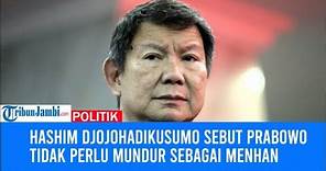 Hashim Djojohadikusumo Sebut Prabowo Tidak Perlu Mundur sebagai Menhan