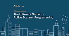 The Ultimate Guide to Police Scanner Programming