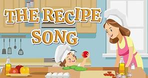 The Recipe Song | Christian Songs For Kids