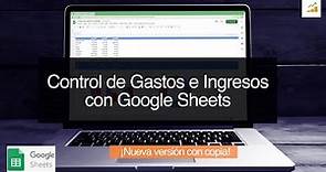 Nueva versión de Control de Gastos e Ingresos en Google Sheets