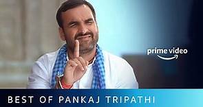 Best Movies Of Pankaj Tripathi Which You Don't Want To Miss | Amazon Prime Video