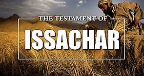 Testament of Issachar (Single or Doubleminded - Labor or Laziness) Twelve Patriarchs
