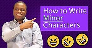 How to Write Minor Characters Like the MAJOR Bestsellers 🤓🤓🤓