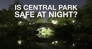 Is Central Park Safe at Night?