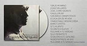 Freddy Rodríguez - Sacerdocio Genuino (Álbum Completo)