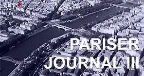 "Pariser Journal" (Teil 3-3) von Georg Stefan Troller