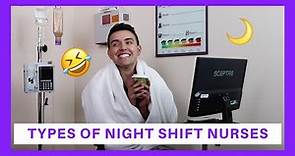Types of Night Shift Nurses