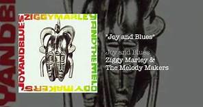 Joy and Blues - Ziggy Marley and the Melody Makers | Joy and Blues (1993)