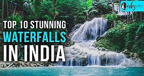Top 10 Best & Stunning Waterfalls In India | Curly Tales