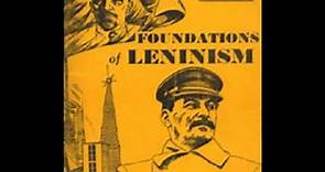 The Foundations of Leninism - "Introduction" (by STALIN, 1924)