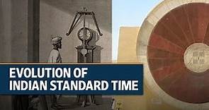 Evolution of Indian Standard Time