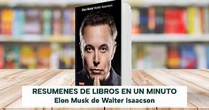 Elon Musk de Walter Isaacson | Libro Resumen
