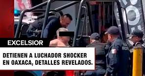 Así fue la detención del luchador Shocker en Oaxaca