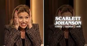 Scarlett Johanson (soft) twixtor scene pack
