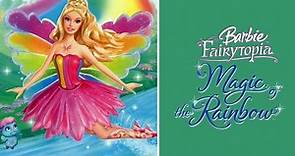Barbie™ Fairytopia: Magic of the Rainbow | Full Movie | DVD Quality