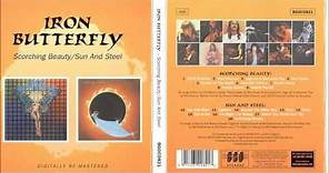 Iron Butterfly - Scorching Beauty/Sun & Steel