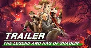 Official Trailer: The Legend and Hag of Shaolin | 洪熙官之魔门妖女 | iQiyi