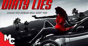 Dirty Lies | Full Movie | Action Crime Drama | Tania Raymonde | Scout Taylor-Compton