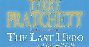 Terry Pratchett. The Last Hero - A Discworld Fable. (Full Audiobook)