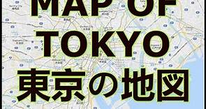 MAP OF TOKYO JAPAN [ WITH FACTS ] [ 東京の地図 ]