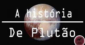 A história de Plutão