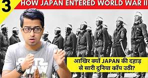 Ep#3: Why & How Did Japan Start World War 2 | Japan in World War 2 - Explained in Hindi