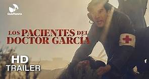 Teaser Tráiler "Los Pacientes del Doctor García" - Muy pronto estreno