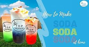 HOW TO MAKE YOUR OWN SODA POP SOFT DRINKS AT HOME | HOW TO MAKE SODA FOR MILK TEA BUSINESS AT HOME