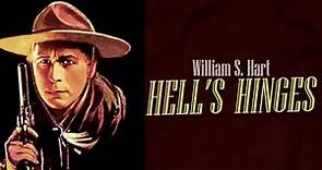 Hell's Hinges | William S Hart | Silent western classic | full movie