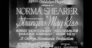 Strangers May Kiss 1931 title sequence