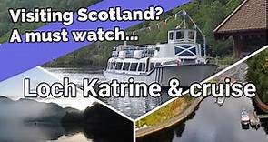 Loch Katrine, Scotland, Views & cruise