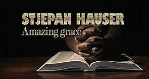 Hauser (Amazing grace)