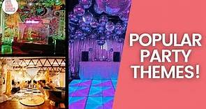 Popular Party Theme Ideas That'll Blow Your Mind! (Top 10 Themes for 2023)
