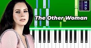Lana Del Rey - The Other Woman - Piano Tutorial