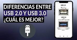 ¿Diferencias Entre USB 2.0 y USB 3.0? ¿Qué Tipos Hay? ¿Cuál es Mejor en Velocidad?