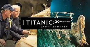 Titanic: 20 Años Despues con James Cameron Documental Completo